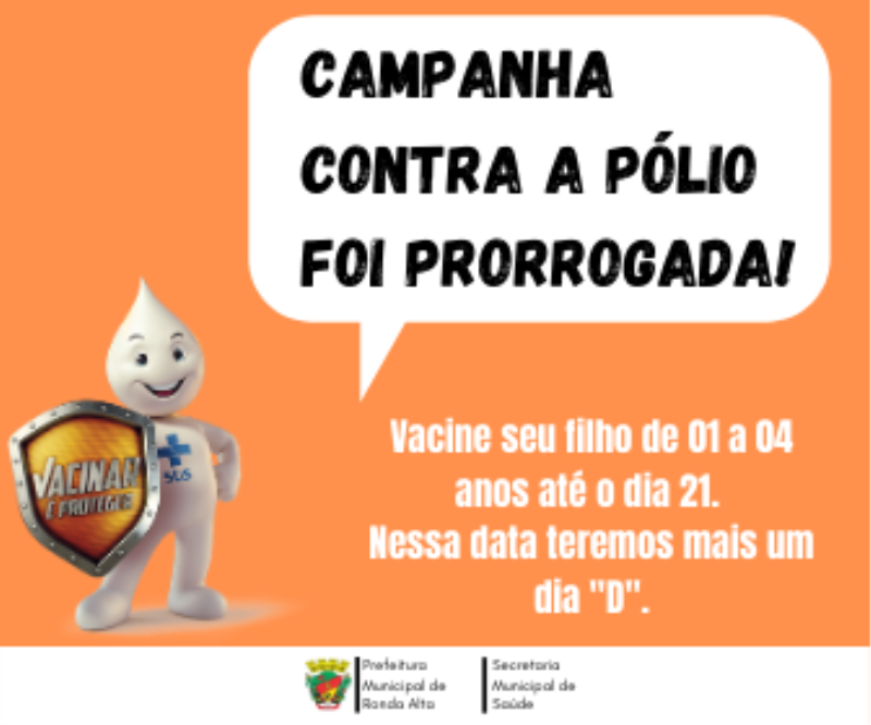 PRORROGADA A VACINAÇÃO CONTRA A PÓLIO